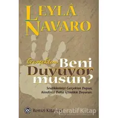 Gerçekten Beni Duyuyor musun? - Leyla Navaro - Remzi Kitabevi