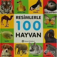Resimlerle 100 Hayvan - Kolektif - Remzi Kitabevi