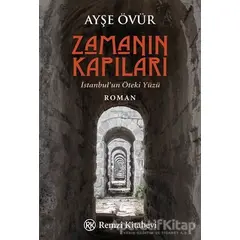 Zamanın Kapıları - İstanbul’un Öteki Yüzü - Ayşe Övür - Remzi Kitabevi