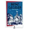 Beyaz Geceler - Fyodor Mihayloviç Dostoyevski - Ren Kitap