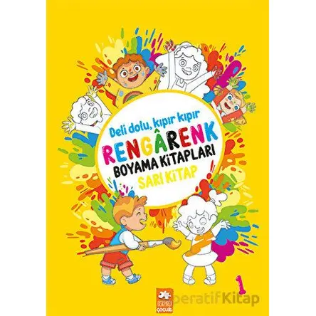 Rengarenk Boyama Kitabı 1 - Sarı Kitap - Kolektif - Eksik Parça Yayınları