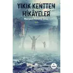 Yıkık Kentten Hikayeler - Meryem Fehime Oruç - Ceren Kitap