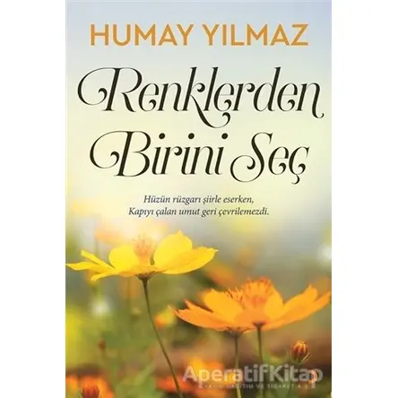 Renklerden Birini Seç - Humay Yılmaz - Cinius Yayınları