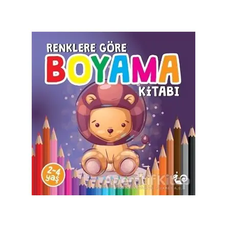 Renklere Göre Boyama Kitabı - Sunguralp Şolpan - Çikolata Yayınevi