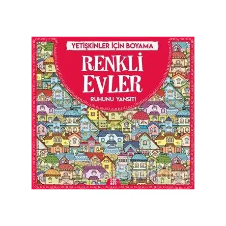 Renkli Evler - Yetişkinler İçin Boyama - Gizem Ulaş - Dokuz Yayınları