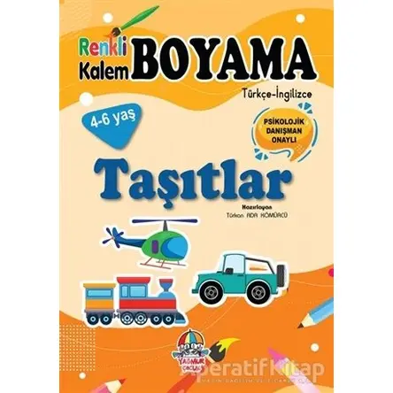 Renkli Kalem Boyama / Taşıtlar - Türkan Ada Kömürcü - Yağmur Çocuk