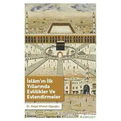 İslam’ın İlk Yıllarında Evlilikler ve Evlendirmeler - Reşat Ahmet Ağaoğlu - Hiperlink Yayınları