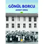 Gönül Borcu - Ahmet Ordu - Duvar Kitabevi