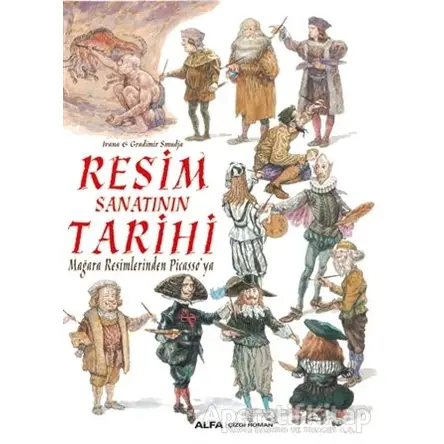 Resim Sanatının Tarihi - Gradimir Smudja - Alfa Yayınları