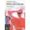 Sanatçıları Okumak ya da Hayali Söyleşiler - Mehmet Yılmaz - Ütopya Yayınevi