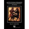 Antik Yunan Seramiği - Cenker Atila - Myrina Yayınları