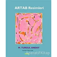 Artab Resimleri - M. Turgul Anday - Tekhne Yayınları