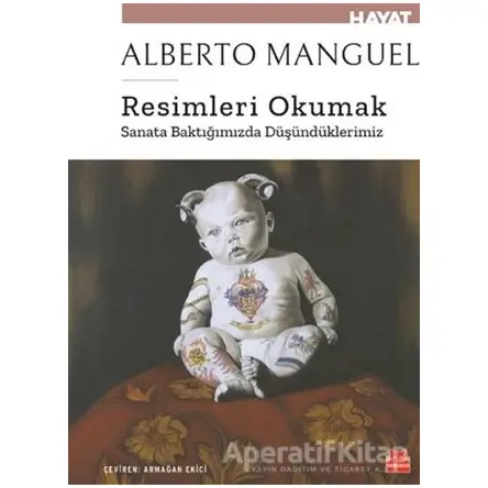 Resimleri Okumak - Alberto Manguel - Kırmızı Kedi Yayınevi