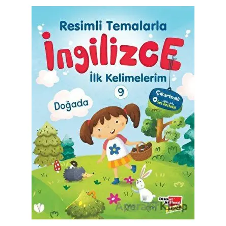 Resimli Temalarla İngilizce İlk Kelimelerim 9 - Doğada - Kolektif - Dikkat Atölyesi Yayınları