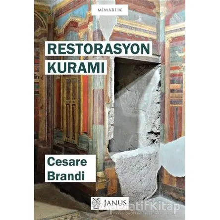 Restorasyon Kuramı - Cesare Brandi - Janus