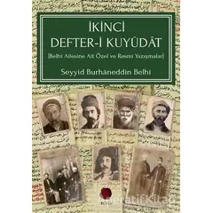 İkinci Defter-i Kuyudat - Seyyid Burhaneddin Belhi - Revak Kitabevi