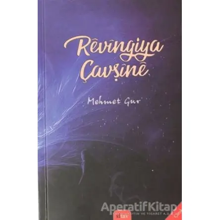 Revingiya Çavşine - Mehmet Gur - Sitav Yayınevi