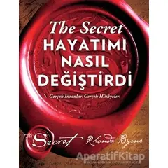 The Secret - Hayatımı Nasıl Değiştirdi (Ciltli) - Rhonda Byrne - Artemis Yayınları