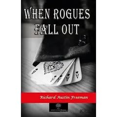 When Rogues Fall Out - Richard Austin Freeman - Platanus Publishing
