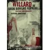 Willard ve Onun Bowling Kupaları : Sapkın Bir Roman - Richard Brautigan - Altıkırkbeş Yayınları