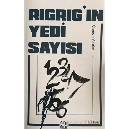 Rıgrıgın Yedi Sayısı - Osman Akalın - 40 Kitap