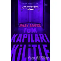 Tüm Kapıları Kilitle - Riley Sager - İthaki Yayınları