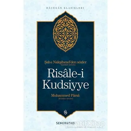 Risale-i Kudsiyye - Muhammed Parsa - Semerkand Yayınları