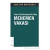 Yakın Tarihimizden Bir Olay Menemen Vakası - Mustafa Müftüoğlu - Risale Yayınları