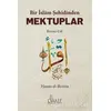 Bir İslam Şehidinden Mektuplar - 1 - Hasan El-Benna - Risale Yayınları