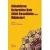 Günahların Kefaretine Dair Allah Resulünün (s.a.) Müjdeleri