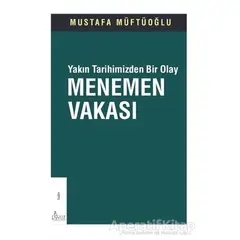 Yakın Tarihimizden Bir Olay Menemen Vakası - Mustafa Müftüoğlu - Risale Yayınları