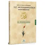 Barış ve Esenlik Peygamberi Hz. Muhammedin Hayatını Yeniden Okumak