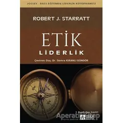 Etik Liderlik - Robert J. Starratt - Pegem Akademi Yayıncılık