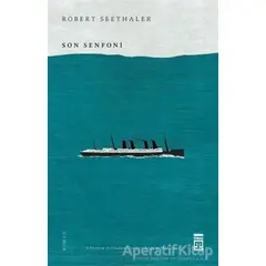 Son Senfoni - Robert Seethaler - Timaş Yayınları