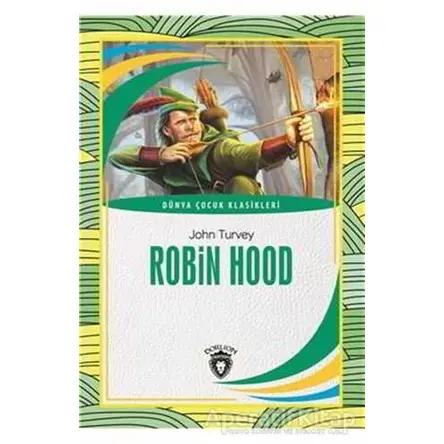 Robin Hood - John Turvey - Dorlion Yayınları