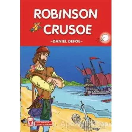 Robinson Crusoe - Daniel Defoe - Timaş Çocuk - Klasikler