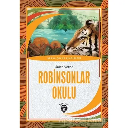 Robinsonlar Okulu - Jules Verne - Dorlion Yayınları