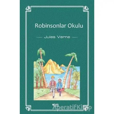 Robinsonlar Okulu - Jules Verne - Fark Yayınları