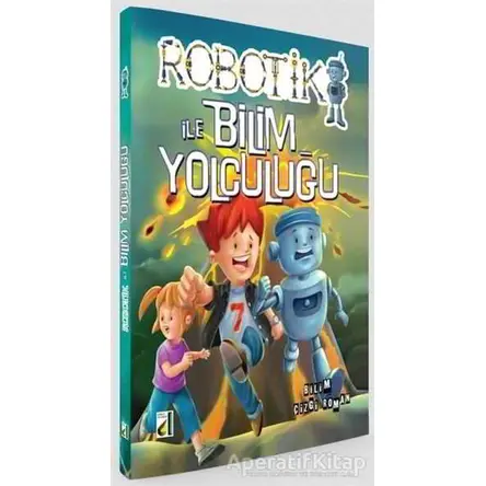 Robotik İle Bilim Yolculuğu - Gabriel Garcia De Oro - Damla Yayınevi