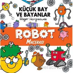 Küçük Bay Ve Bayanlar Robot Macerası - Roger Hargreaves - Doğan Çocuk