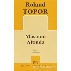 Masanın Altında - Roland Topor - Mitos Boyut Yayınları