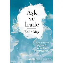 Aşk ve İrade - Rollo May - Okuyan Us Yayınları