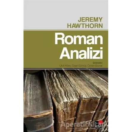 Roman Analizi - Jeremy Hawthorn - Kesit Yayınları