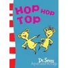 Hop Hop Top - Dr. Seuss - Epsilon Yayınevi