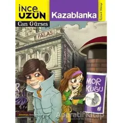 İnce ile Uzun 3: Kazablanka - Can Gürses - Doğan Egmont Yayıncılık