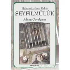 Hükümdarların Kılıcı: Seyfilmülük - Adnan Özyalçıner - Doğan Egmont Yayıncılık