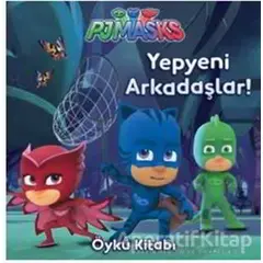 Pjmasks - Yepyeni Arkadaşlar - Kolektif - Doğan Egmont Yayıncılık