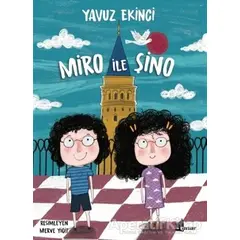 Miro İle Şino - Yavuz Ekinci - Çınar Yayınları