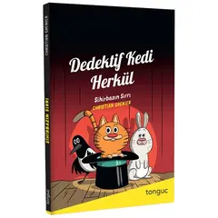 Dedektif Kedi Herkül Sihirbazın Sırrı - Christian Grenier - Tonguç Akademi