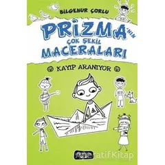 Prizma’nın Çok Şekil Maceraları - Kayıp Aranıyor - Bilgenur Çorlu - Yediveren Çocuk